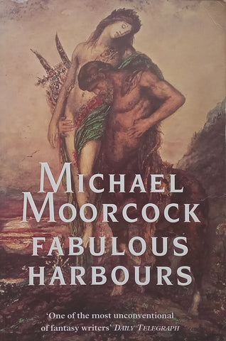 Fabulous Harbours | Michael Moorcock