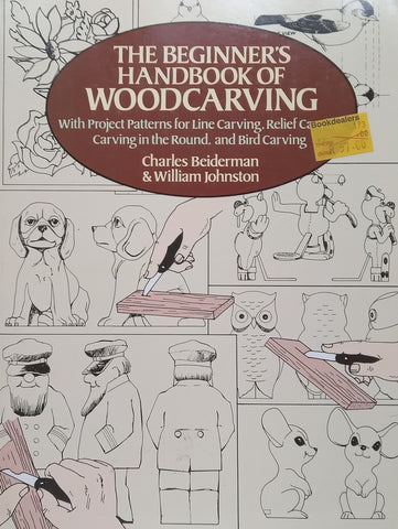 The Beginner’s Handbook of Woodcarving | Charles Beiderman & William Johnston