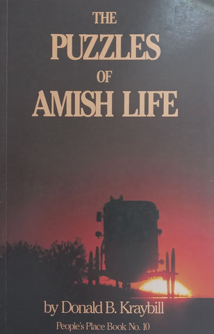 The Puzzles of Amish Life | Donald B. Kraybill