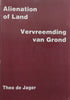 Alienation of Land/Vervreemding van Grond (English/Afrikaans Dual Language Edition) | Theo de Jager