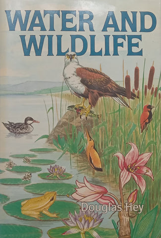 Water and Wildlife | Douglas Hey