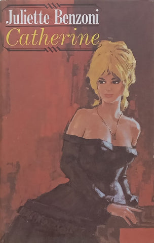 Catherine (First Edition, 1965) | Juliette Benzoni