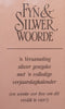 Fyn & Silver Woorde (Afrikaans)