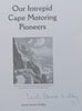 Our Intrepid Cape Motoring Pioneers (Signed by Author) | Derek Stuart-Findlay