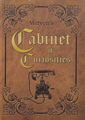 Mervyn’s Cabinet of Curiosities | Mervyn Emms