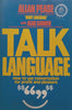 Talk Language: How to Use Conversation for Profit and Pleasure | Allan Pease & Alan Garner