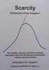 Scarcity: Humanity’s Final Chapter? (On Natural Resources) | Christopher O. Clugston