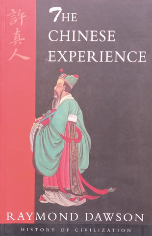 The Chinese Experience | Raymond Dawson