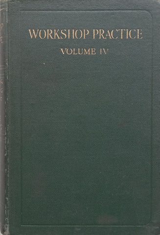 Workshop Practice, Vol. IV (Drilling, Boring, Milling, Grinding) | E. A. Atkins (Ed.)