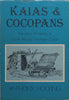 Kaias &amp; Cocopans: The Story of Mining in South Africa’s Northern Cape | Anthony Hocking