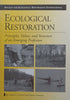Ecological Restoration: Principles, Values and Structure of an Emerging Profession | Andre F. Clewell & James Aronson