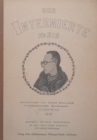 Der Internierte No. 515 (German) | Werner Stuhlinger