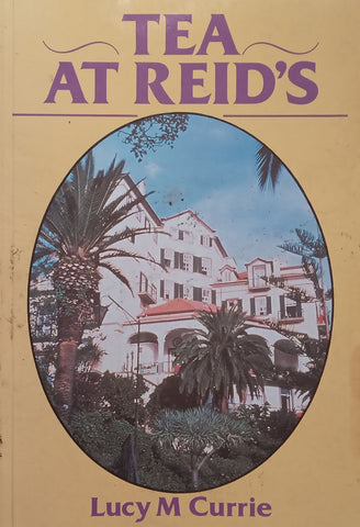 Tea at Reid’s | Lucy M. Currie