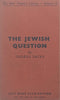 The Jewish Question (Left Book Club Edition, Published 1937) | George Sacks