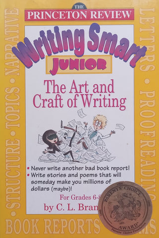 Writing Smart Junior: The Art and Craft of Writing | C. L. Brantley