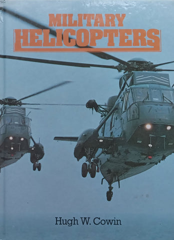 Military Helicopters | Hugh W. Cowin
