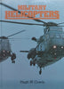 Military Helicopters | Hugh W. Cowin