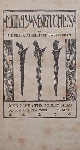Malay Sketches (Published 1913) | Sir Frank Athelstane Swettenham