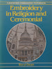 Embroidery in Religion and Ceremonial | Beryl Dean