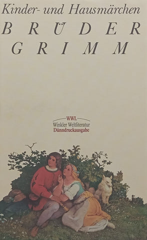 Kinder- und Hausmarchen (German) | Jakob & Wilhelm Grimm