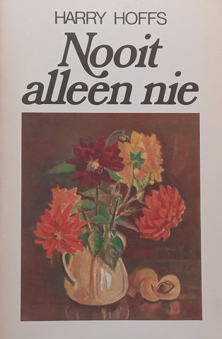 Nooit Alleen Nie (Afrikaans) | Harry Hoffs