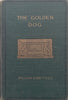 The Golden Dog: A Romance of the Days of Louis Quinze in Quebec (Published 1903) | William Kirby