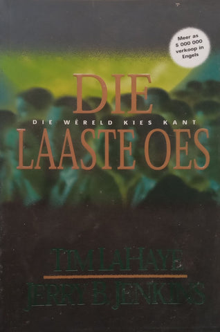 Die Laaste Oes (Afrikaans) | Tim Lahay & Jerry B. Jenkins