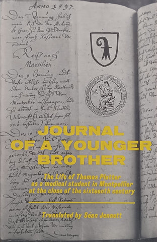 Journal of a Young Brother: The Life of Thomas Platter | Sean Jennett (Transl.)