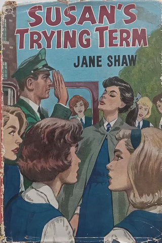 Susan’s Trying Term | Jane Shaw