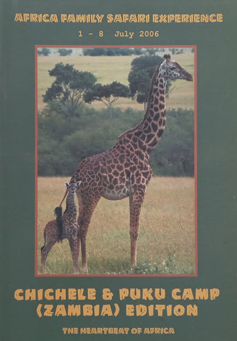 Africa Family Safari Experience, July 2006: Chichele &amp; Puku Camp (Zambia) Edition
