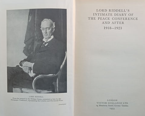 Lord Riddell’s Intimate Diary of the Peace Conference and After, 1918-1923 | Lord Riddell