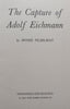 The Capture of Adolf Eichmann | Moshe Pearlman