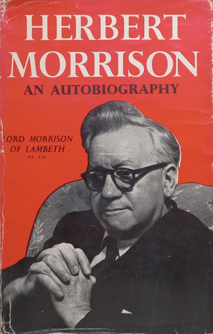 An Autobiography | Herbert Morrison