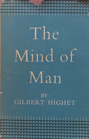 The Mind of Man | Gilbert Highet