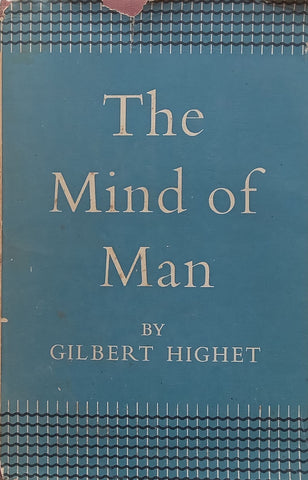 The Mind of Man | Gilbert Highet