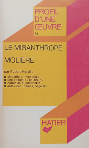 Moliere: Le Misanthrope (French, Study Guide) | Robert Horville
