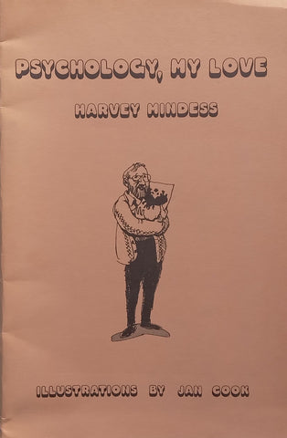 Psychology, My Love (Poems) | Harvey Mindess