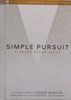 Simple Pursuit: A Heart after Jesus (Daily Passion Devotional)