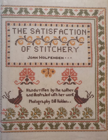 The Satisfaction of Stitchery | Joan Wolfenden