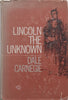 Lincoln the Unknown | Dale Carnegie