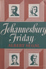 Johannesburg Friday (A Novel) | Albert Segal