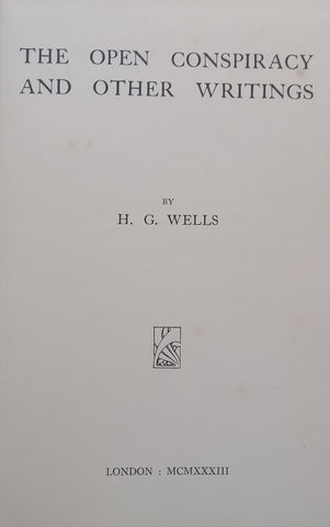 The Open Conspiracy and Other Writings | H. G. Wells