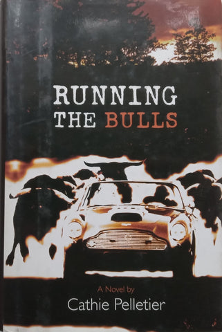 Running the Bulls | Cathie Pelletier