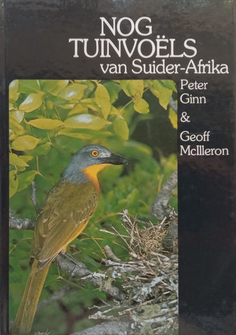 Nog Tuinvoels van Suider-Afrika (Afrikaans) | Peter Ginn & Geoff McIlleron