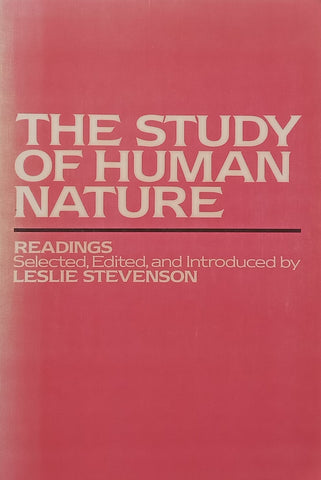 The Study of Human Nature (Readings) | Leslie Stevenson (Ed.)