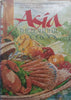 Asia: The Beautiful Cookbook | Jacki Passmore