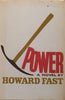 Power (First Edition, 1963) | Howard Fast