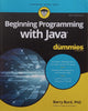Beginning Programming with Java for Dummies | Barry Burd