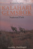 Guide to the Kalahari Gemsbok National Park (With Loosely Inserted Brochure on the Park) | Gus Miller & Clem Haagner