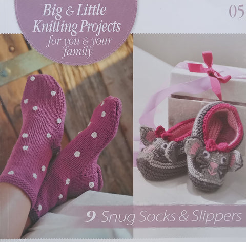 9 Snug Socks & Slippers (Big and Little Knitting Projects for You and Your Family)